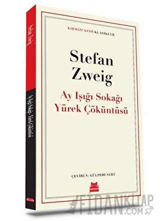 Ay Işığı Sokağı Yürek Çöküntüsü Stefan Zweig