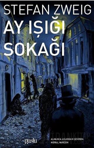 Ay Işığı Sokağı Stefan Zweig