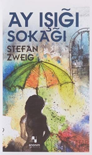 Ay Işığı Sokağı Stefan Zweig