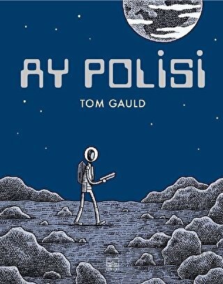 Ay Polisi (Ciltli) Tom Gauld