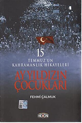 Ay Yıldızın Çocukları Fehmi Çalmuk