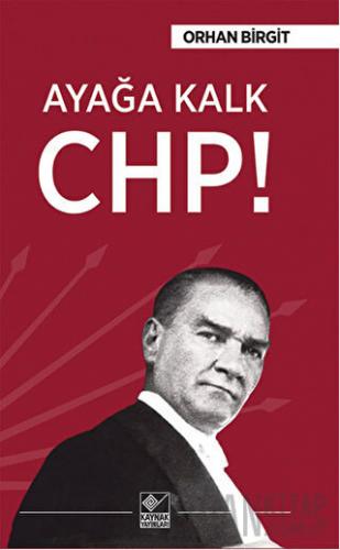 Ayağa Kalk Chp Orhan Birgit