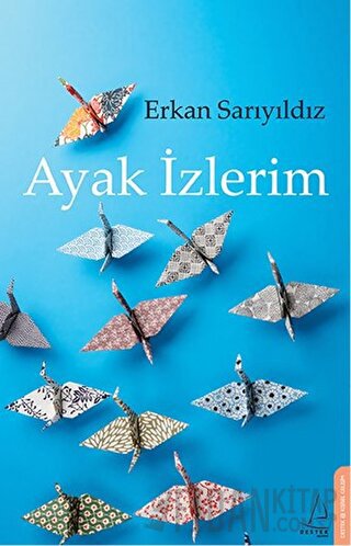 Ayak İzlerim Erkan Sarıyıldız