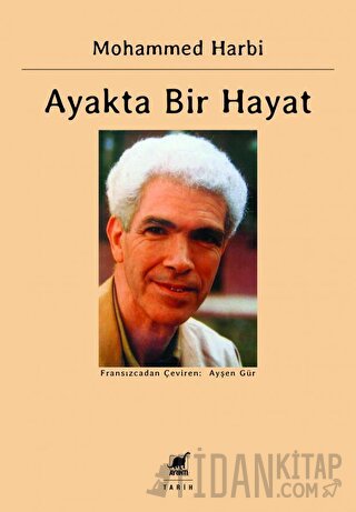 Ayakta Bir Hayat Mohammed Harbi