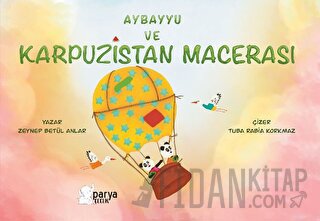 Aybayyu Ve Karpuzistan Macerası Zeynep Betül Anlar