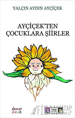 Ayçiçek’ten Çocuklara Şiirler Yalçın Aydın Ayçiçek