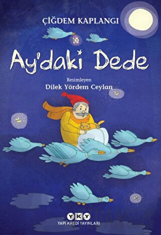 Ay'daki Dede Çiğdem Kaplangı