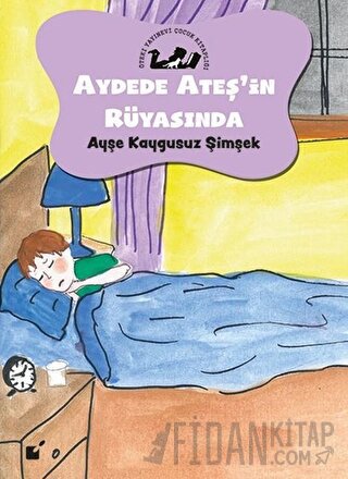 Aydede Ateş'in Rüyasında Ayşe Kaygusuz Şimşek