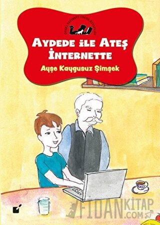 Aydede İle Ateş İnternette Ayşe Kaygusuz Şimşek