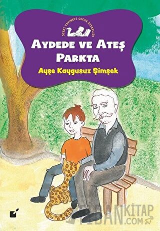 Aydede ve Ateş Parkta Ayşe Kaygusuz Şimşek