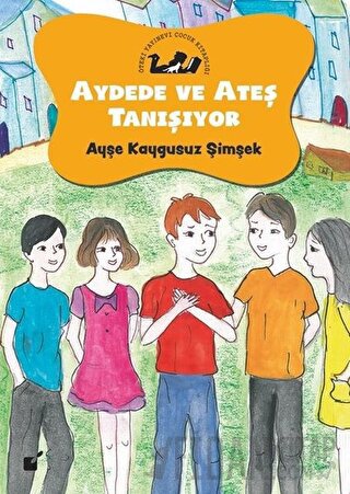 Aydede ve Ateş Taşınıyor Ayşe Kaygusuz Şimşek