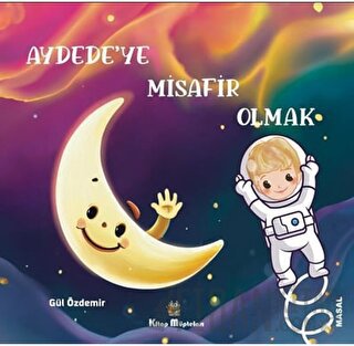 Aydede'ye Misafir Olmak Gül Özdemir