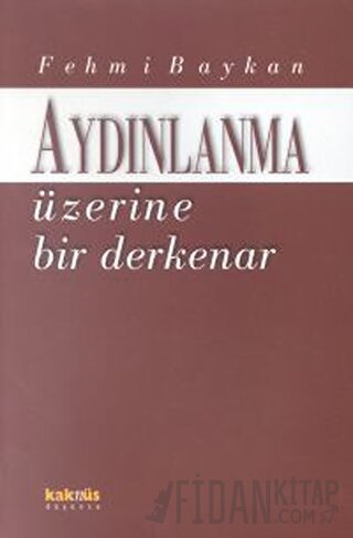 Aydınlanma Üzerine Bir Derkenar Fehmi Baykan