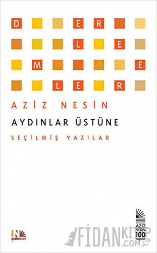 Aydınlar Üstüne Aziz Nesin