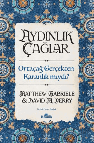 Aydınlık Çağlar Matthew Gabriele