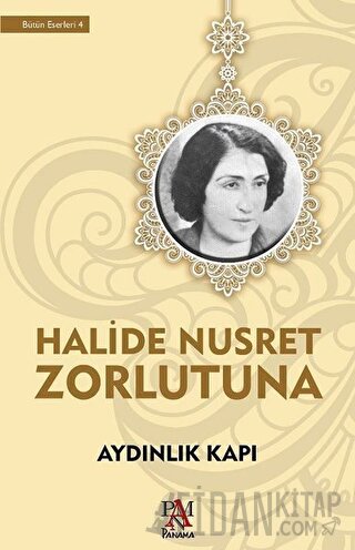 Aydınlık Kapı Halide Nusret Zorlutuna