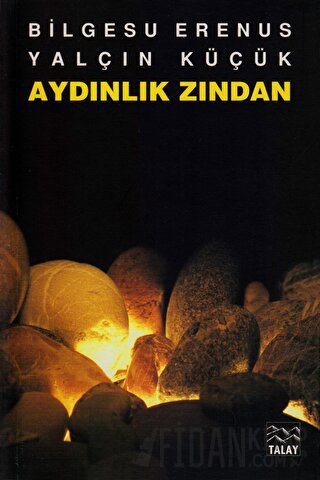 Aydınlık Zından Bilgesu Erenus