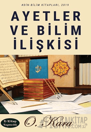 Ayetler ve Bilim İlişkisi O. Kara