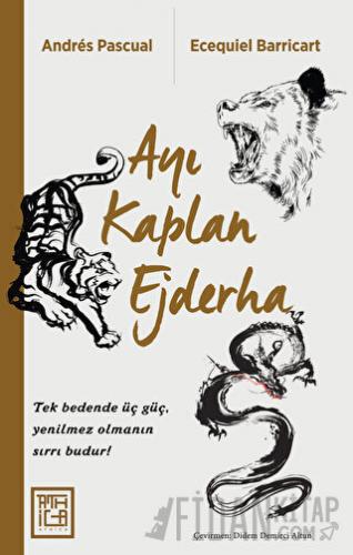 Ayı Kaplan Ejderha (Ciltli) Andres Pascual