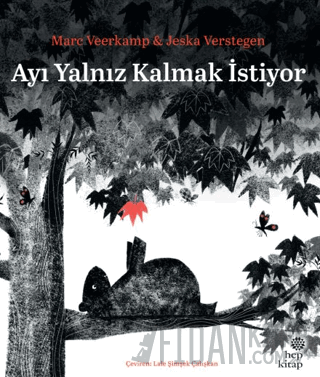 Ayı Yalnız Kalmak İstiyor Marc Veerkamp