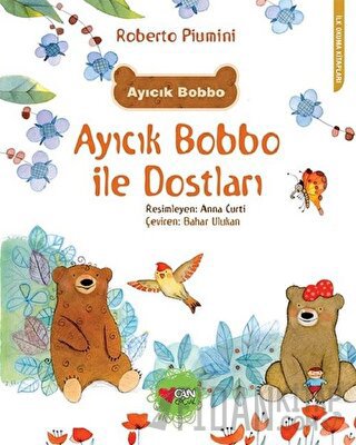 Ayıcık Bobbo ile Dostları Roberto Piumini