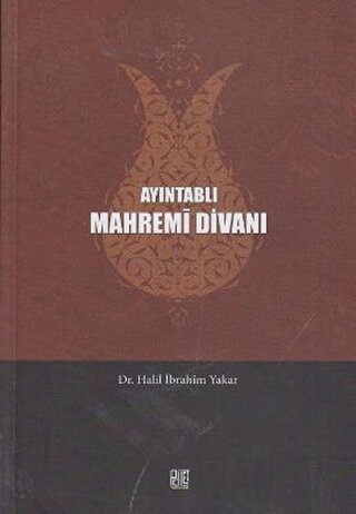 Ayıntablı Mahremi Divanı Halil İbrahim Yakar