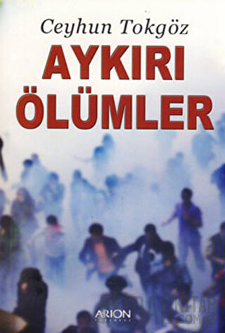 Aykırı Ölümler Ceyhun Tokgöz