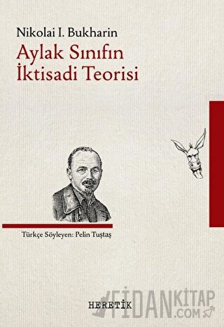 Aylak Sınıfın İktisadi Teorisi Nikolai I. Bukharin