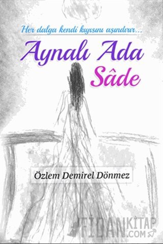 Aynalı Ada Sade Özlem Demirel Dönmez