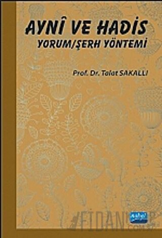 Ayni ve Hadis Talat Sakallı