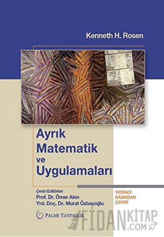 Ayrık Matematik ve Uygulamaları Kenneth H. Rosen