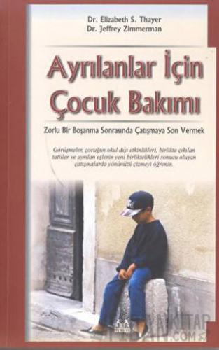 Ayrılanlar İçin Çocuk Bakımı Elizabeth S. Thayer