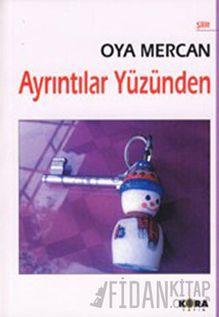 Ayrıntılar Yüzünden Oya Mercan