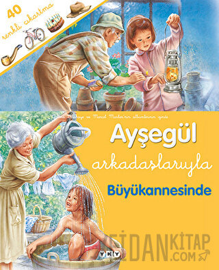 Ayşegül Arkadaşlarıyla Büyükannesinde Gilbert Delahaye