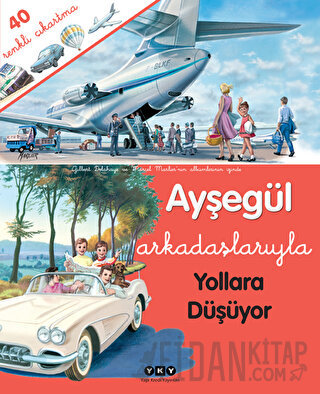 Ayşegül Arkadaşlarıyla Yollara Düşüyor Gilbert Delahaye