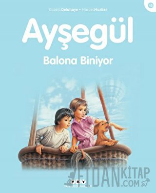 Ayşegül Balona Biniyor Gilbert Delahaye