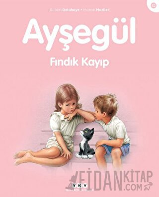 Ayşegül Fındık Kayıp Gilbert Delahaye