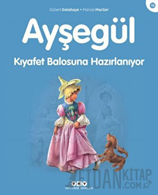 Ayşegül Kıyafet Balosuna Hazırlanıyor Gilbert Delahaye