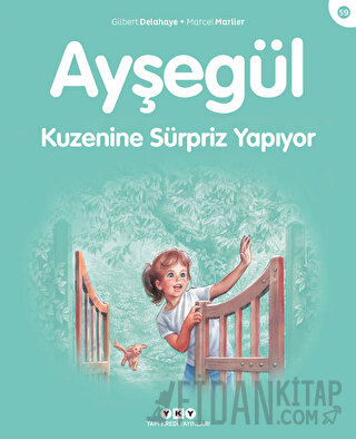 Ayşegül Kuzenine Sürpriz Yapıyor Gilbert Delahaye