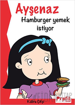 Ayşenaz Hamburger Yemek İstiyor Kübra Çifçi