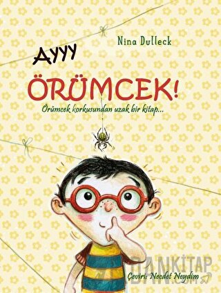 Ayyy Örümcek! Nina Dulleck