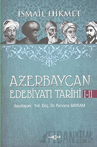 Azerbaycan Edebiyatı Tarihi 1-2 İsmail Hikmet Ertaylan