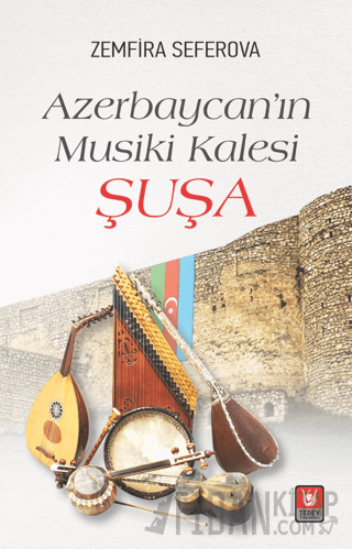 Azerbaycan’ın Musiki Kalesi Şuşa Zemfira Seferova