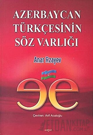 Azerbaycan Türkçesinin Söz Varlığı Anar Rzayev