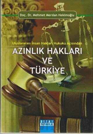 Azınlık Hakları ve Türkiye (Ciltli) Mehmet Merdan Hekimoğlu