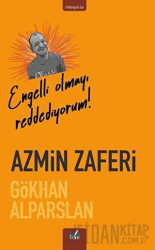 Azmin Zaferi Gökhan Alparslan