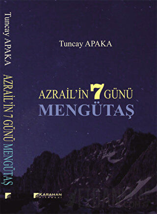 Azrail'in 7 Günü - Mengütaş Tuncay Apaka