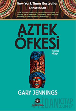 Aztek Öfkesi 1 Gary Jennings