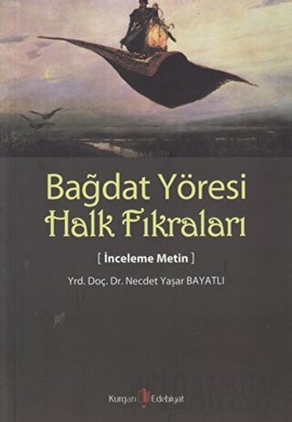 Bağdat Yöresi Halk Fıkraları Necdet Yaşar Bayatlı