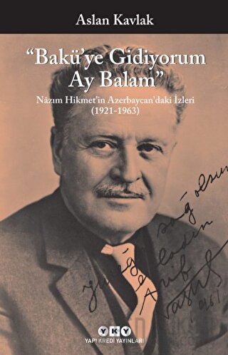 Bakü’ye Gidiyorum Ay Balam Aslan Kavlak